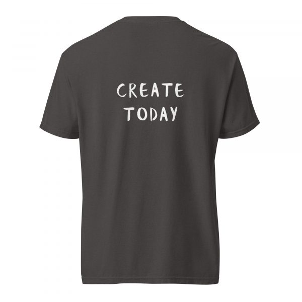 Create Today Tee - Image 13