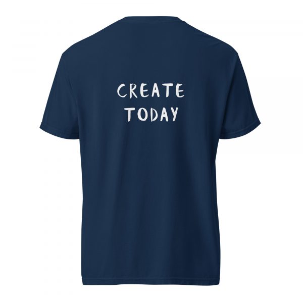 Create Today Tee - Image 5