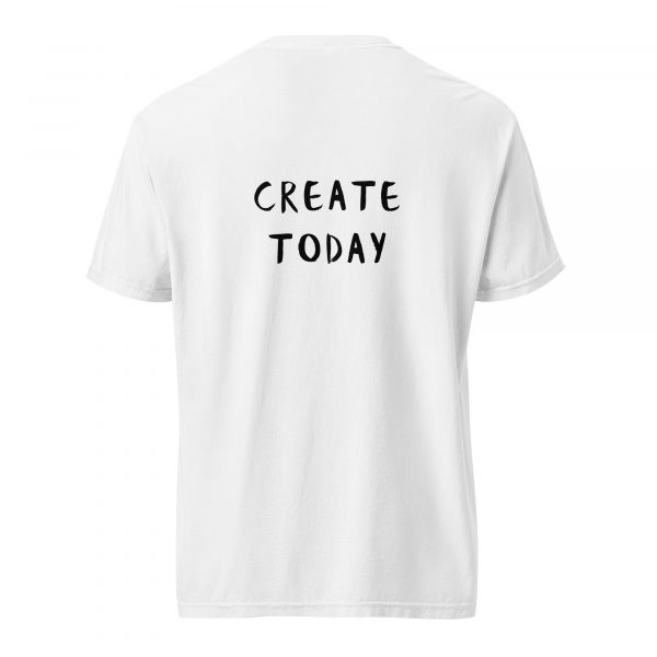 Create Today Tee - Image 37